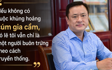 Mất 90% tài sản vì cúm gia cầm, người đàn ông miền Tây xây lại doanh nghiệp tiêu thụ 1 triệu quả trứng mỗi ngày