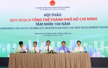 TP.HCM lấy ý kiến chuyên gia về quy hoạch siêu đô thị với tầm nhìn 100 năm