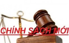 Một số chính sách mới có hiệu lực từ tháng 6/2026