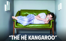 “Thế hệ Kangaroo”: 30 tuổi vẫn lông bông không làm ra tiền, để bố mẹ “gánh còng lưng”