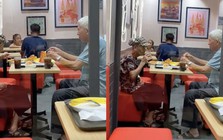 Clip cụ ông U90 đưa vợ đi ăn gà rán, mỳ Ý khiến giới trẻ xuýt xoa