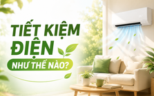 Infographic: 10 mẹo tiết kiệm điện hiệu quả mùa nắng nóng, ai cũng phải biết