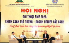 Chuyên gia hiến kế giúp SME tận dụng chính sách, tiếp cận vốn và tăng trưởng