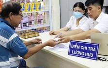 Hướng dẫn tăng lương hưu, trợ cấp BHXH, trợ cấp hàng tháng thêm 8% từ 01/7/2026