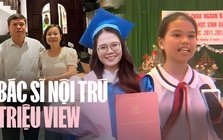 Gia đình đặc biệt phía sau clip nữ bác sĩ nội trú triệu view: "Phải cả nhà mới nuôi được một bác sĩ"