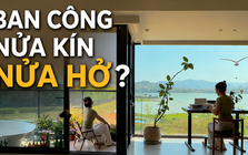 “Ban công nửa kín nửa hở”: Cách thiết kế đang khiến nhiều gia đình mê mẩn vì vừa đẹp vừa sống thoải mái hơn