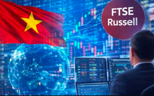 Nâng hạng FTSE giúp Việt Nam thu hút sự quan tâm vượt kỳ vọng từ tổ chức quốc tế