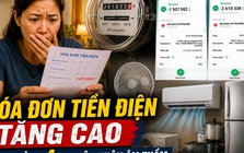 EVN chỉ ra 4 nguyên nhân âm thầm khiến hóa đơn tiền điện tháng trước tăng chóng mặt