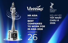 Vĩnh Hiệp Gia Lai được vinh danh “Nơi làm việc tốt nhất châu Á 2026” tại HR Asia Awards