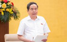 Chủ tịch Quốc hội: 'Dù một ý kiến, nếu chúng ta không tiếp thu thì cũng phải giải trình thật rõ'