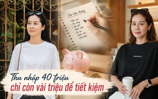 Bảng chi tiêu của một gia đình 8X khiến nhiều người đồng cảm: Thu nhập 40 triệu đồng nhưng chỉ còn vài triệu để tiết kiệm