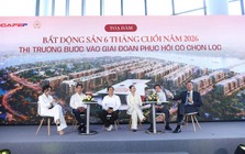 Thị trường bất động sản 2026 phục hồi có chọn lọc, dòng tiền chuyển từ “lướt sóng” sang “dòng tiền thực”