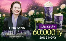 Yi He Tang khuấy động hè với Gardenia Series – Đóa Hoa Đêm Hè, bán 60.000 ly sau 3 ngày