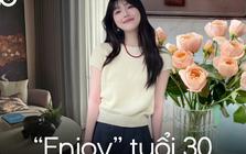 Tháng chi 6-7 triệu mua hoa, cuối tuần đánh xe ra ngoại thành thuê resort đổi chỗ ngủ: Bình tĩnh “enjoy” tuổi 30