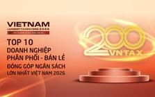 Công bố 10 doanh nghiệp phân phối – bán lẻ nộp ngân sách lớn nhất Việt Nam 2026: Ai tạo nên gần 12.900 tỷ đồng?