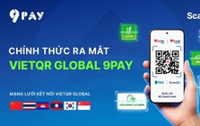 9Pay hợp tác với NAPAS triển khai thanh toán xuyên biên giới qua VietQR Global, chuẩn bị tích hợp trên Loa TingTing và 9PayPOS