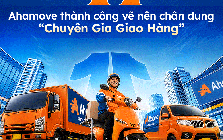 “Sinh nhật chuyển mình” tuổi 11, Ahamove thành công vẽ nên chân dung chuyên gia giao hàng