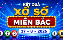 XSMB 17/8 - Kết quả XSMB hôm nay thứ Hai ngày 17/8/2026