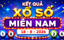 XSMN 18/8 - Kết quả XSMN hôm nay thứ Ba ngày 18/8/2026