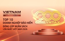 Công bố 10 doanh nghiệp bảo hiểm nộp ngân sách lớn nhất Việt Nam năm 2026: 4 cái tên vượt 1.000 tỷ đồng