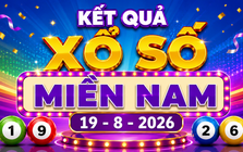 XSMN 19/8 - Kết quả XSMN hôm nay thứ Tư ngày 19/8/2026