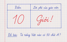 Từ tiếng Việt nào có 50 chữ A? - Đơn giản mà 90% phải chịu thua!