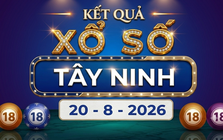 XSTN 20/8 - Kết quả xổ số Tây Ninh thứ Năm 20/8/2026