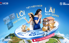 NCB chơi lớn, tặng biệt thự 25 tỷ đồng cho khách hàng gửi tiết kiệm siêu đặc quyền