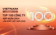 100 doanh nghiệp tư nhân nộp ngân sách lớn nhất Việt Nam: Tổng nộp 390.700 tỷ đồng, đóng góp gần 15% ngân sách quốc gia