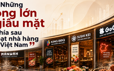 Bí mật phía sau 900 cửa hàng Manwah, King BBQ, Sushi Kei, GoGi...: Chỉ 3 ông lớn sở hữu gần như toàn bộ, có doanh nghiệp thu 7.700 tỷ đồng/năm