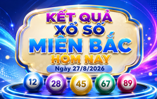 XSMB 27/08 - Xổ số miền Bắc hôm nay ngày 27/08/2026