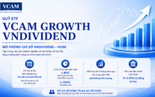 VCAM ra mắt quỹ ETF cổ tức đầu tiên tại Việt Nam