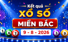 XSMB 9/8 - Kết quả XSMB hôm nay Chủ nhật ngày 9/8/2026