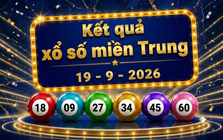 XSMT 19/9 - Kết quả xổ số miền Trung hôm nay 19/9/2026 - XSMT ngày 19 tháng 9