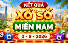 XSMN 2/9 - Xổ số miền Nam hôm nay ngày 2/9/2026