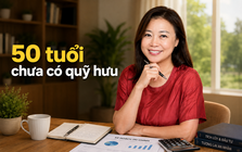 Bước sang tuổi 50 mà vẫn chưa có quỹ hưu: Thay vì hoảng hốt tiết kiệm, hãy ưu tiên 4 việc này trước