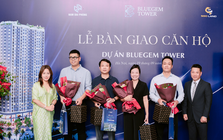 BlueGem Tower chính thức bàn giao căn hộ tới tay khách hàng