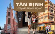 Tin cực vui: Tân Định lọt top 12 khu phố chất nhất thế giới, xếp trên cả Bangkok, Singapore và Thượng Hải