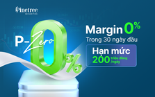 Pinetree duy trì chính sách cho vay margin 0% trong kỳ nâng hạng FTSE