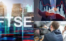Siết giám sát kỳ cơ cấu FTSE: Dọn đường đón vốn nâng hạng