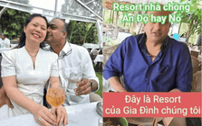 Mẹ đơn thân Việt lấy chồng Ấn Độ: Gặp chủ tịch giả nghèo và cái kết... làm bà chủ resort 20.000m2