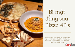 Giải mã hiện tượng ngành F&B - Pizza 4P's: Không quảng cáo, khuyến mãi vẫn được săn lùng giữa mùa dịch, xuất hiện cả trên kệ siêu thị, bán online qua Shopee, Lazada…