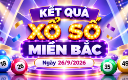 XSMB 26/9 - Kết quả xổ số miền Bắc hôm nay 26/9/2026 - XSMB ngày 26 tháng 9