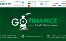 Go Finance 2017: Cơ hội thay đổi, thể hiện bản lĩnh
