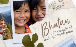 Ngày Quốc tế hạnh phúc: Câu chuyện về Bhutan và những con người luôn nhìn đời bằng ánh mắt lạc quan