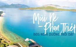 Sóng đầu tư bất động sản nghỉ dưỡng đổ về dải đất ven biển Phan Thiết – Mũi Né