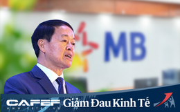 Chủ tịch MBBank: Ngành ngân hàng đối mặt với nguy cơ nợ xấu tăng cao vì dịch Covid-19