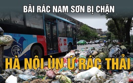 Người dân 7 lần chặn xe rác vào bãi Nam Sơn, đòi quyền lợi