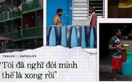 Cuộc sống bên trong ổ dịch Covid-19 lớn nhất Singapore: Hàng ngàn dân nhập cư sống chen chúc, chỉ cần 1 người nhiễm là quá đủ