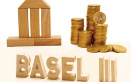 Triển khai Basel III: Cần “lựa cơm gắp mắm”